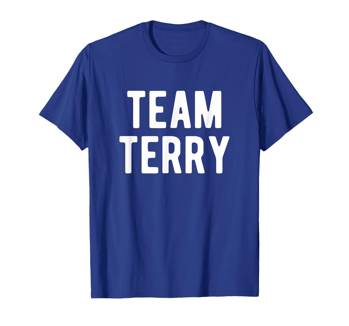 Team Terry Support Matching Best Favorite Named Terry T-Shirt
