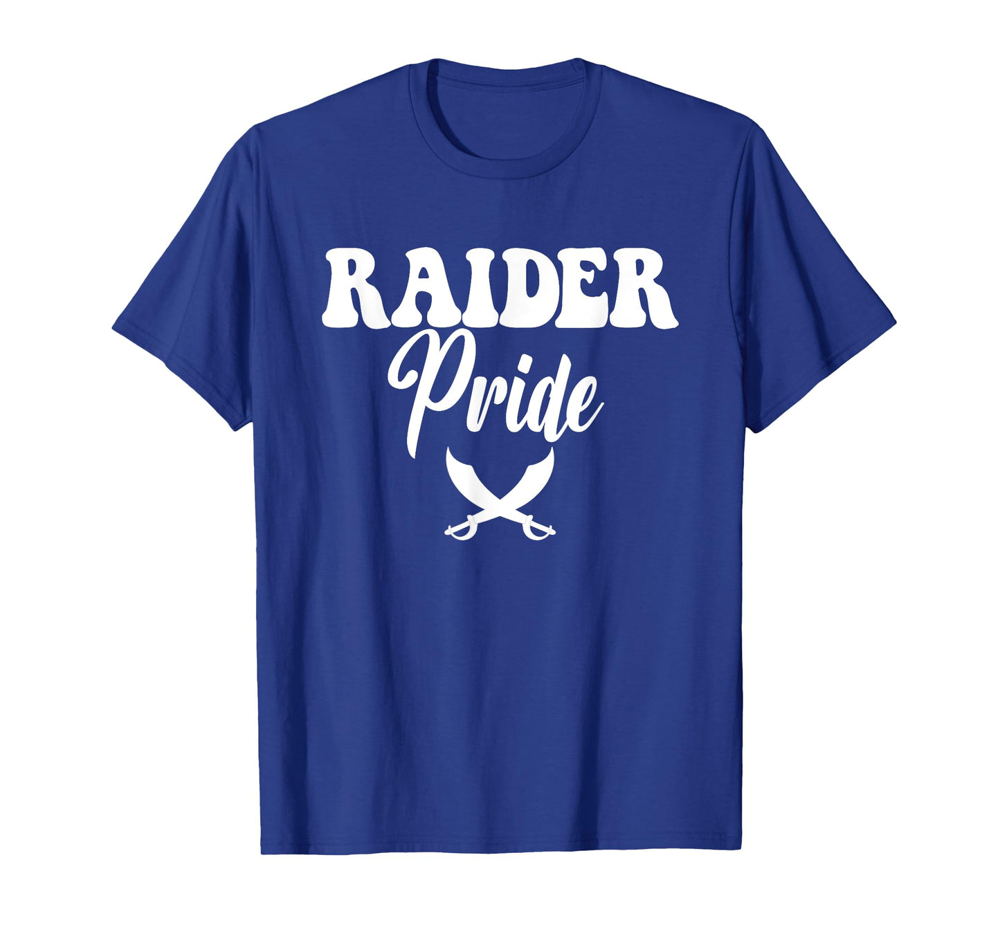 Raider Pride High School Raiders Sports Team Raiders T-Shirt