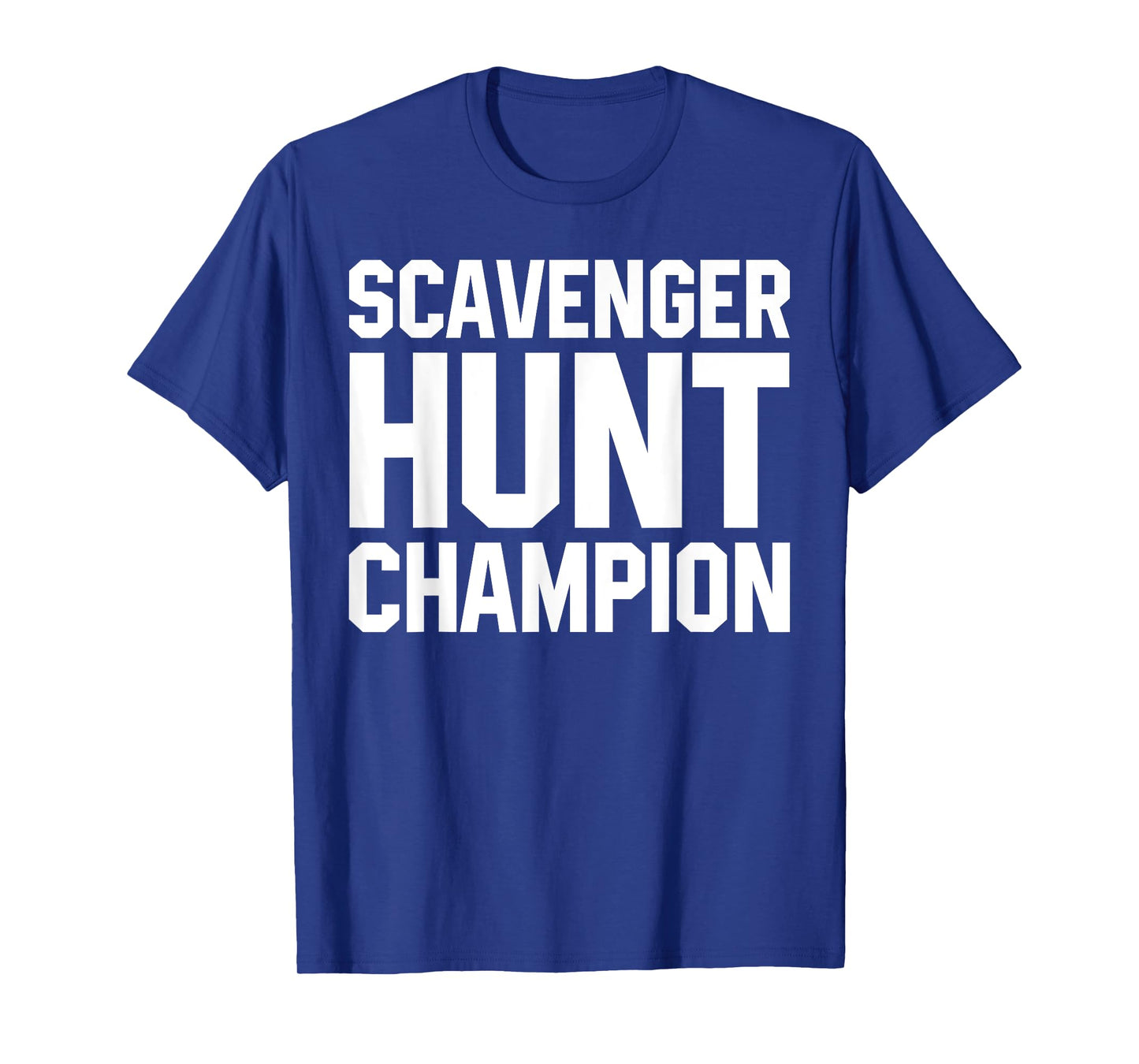 Scavenger Hunt Champion T-Shirt