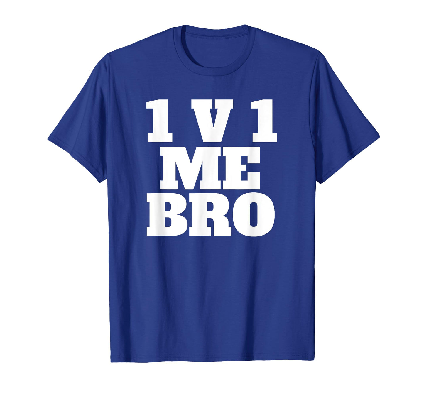 1v1 Me Bro Gaming Shirt