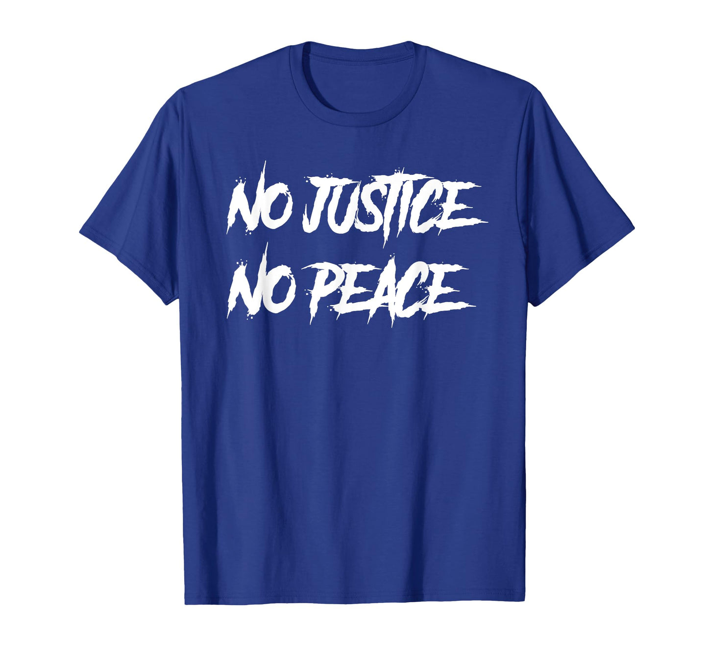 No justice No peace T-Shirt
