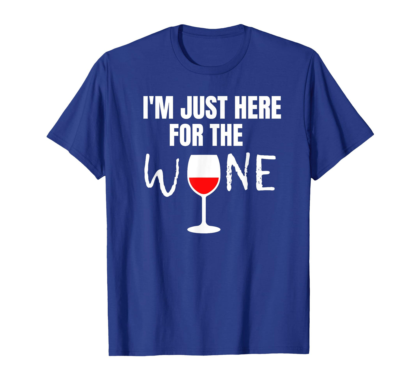Womens I'm Just Here For The Wine Football Party Gift T-Shirt