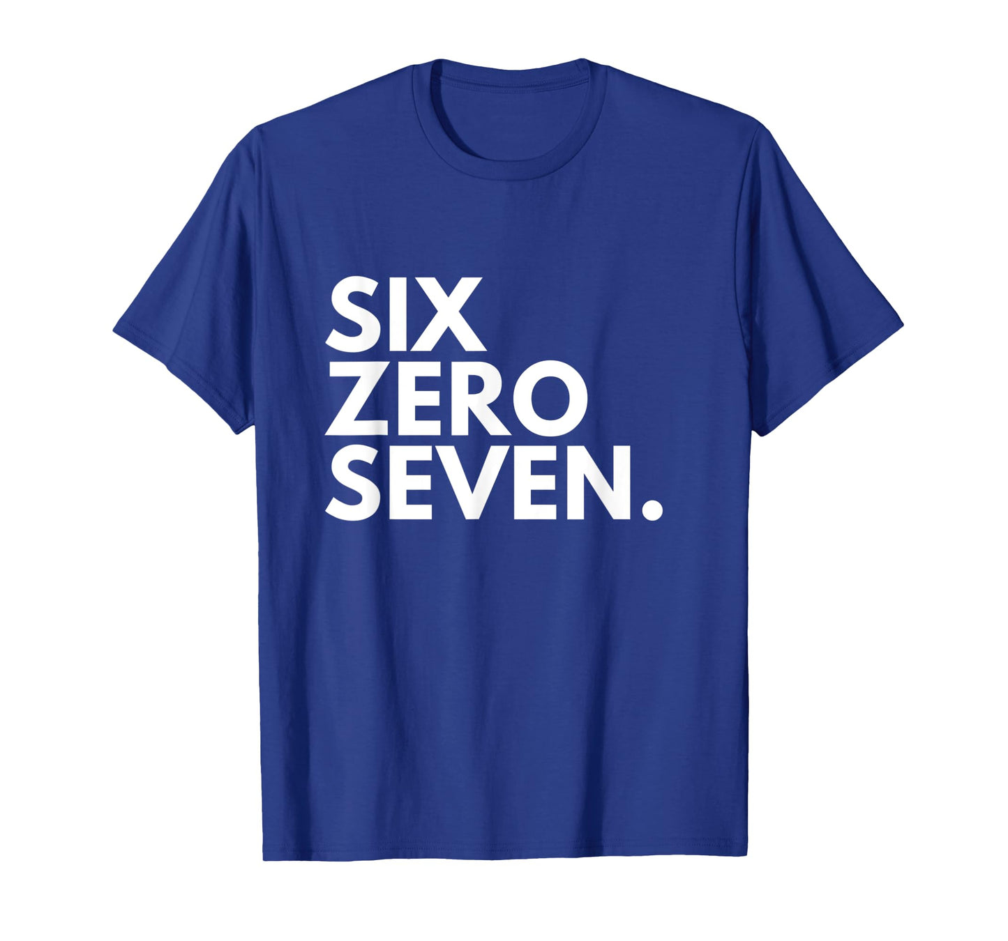 SIX ZERO SEVEN Area Code 607 Binghamton NY New York USA T-Shirt