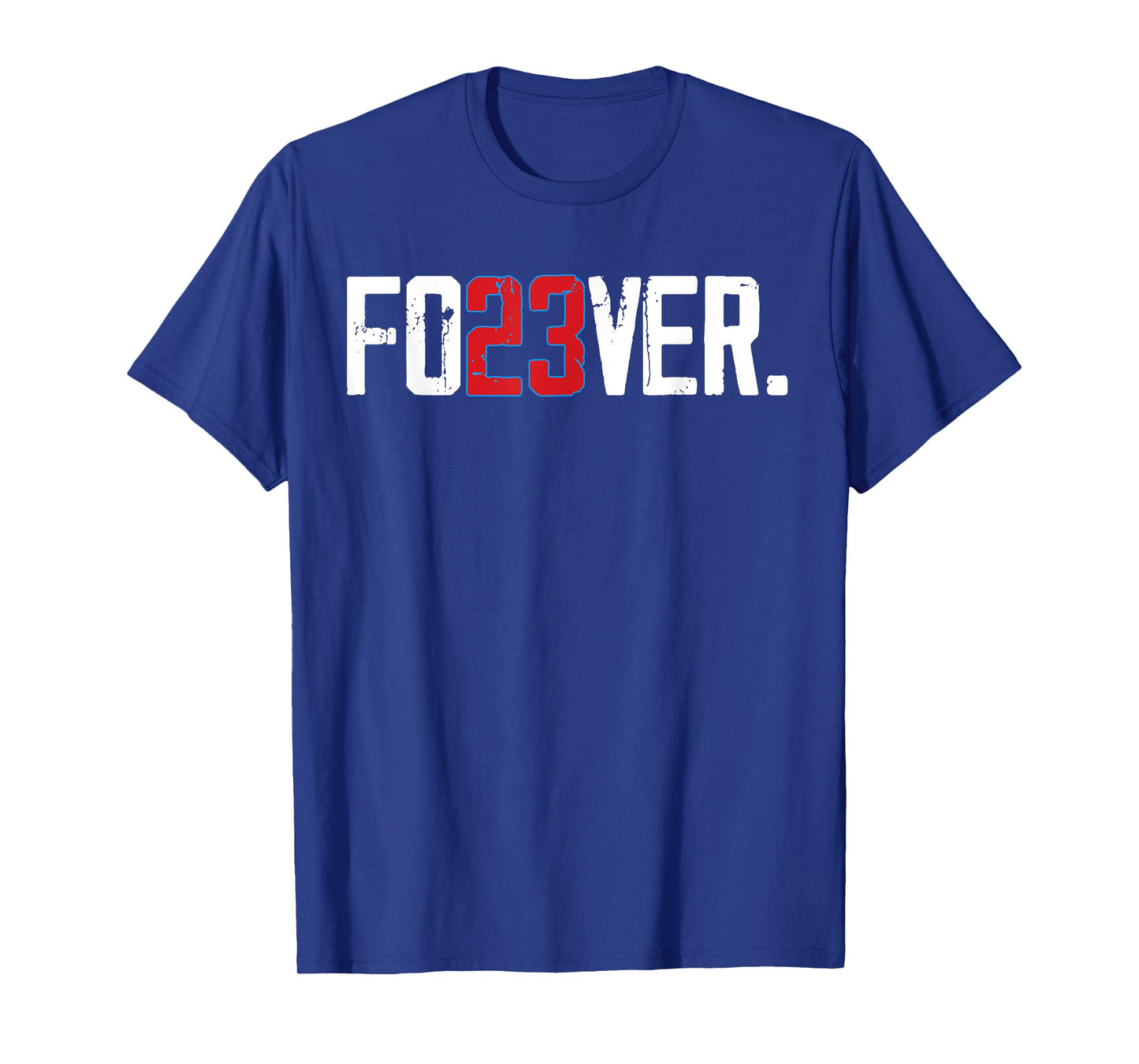 Fo23ver Forever T-Shirt