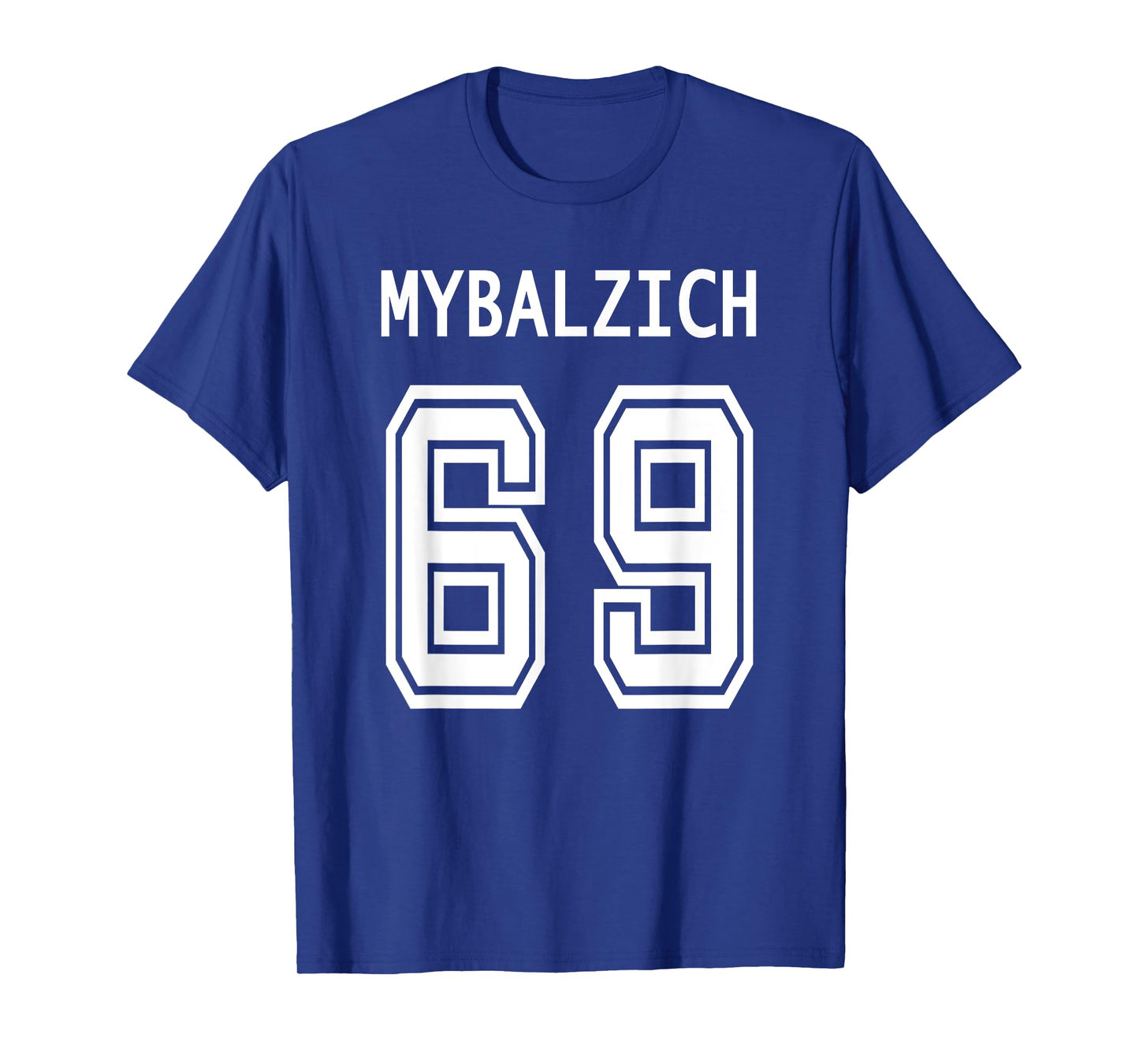 Sports Player Mybalzich 69 Funny Adult T-Shirt