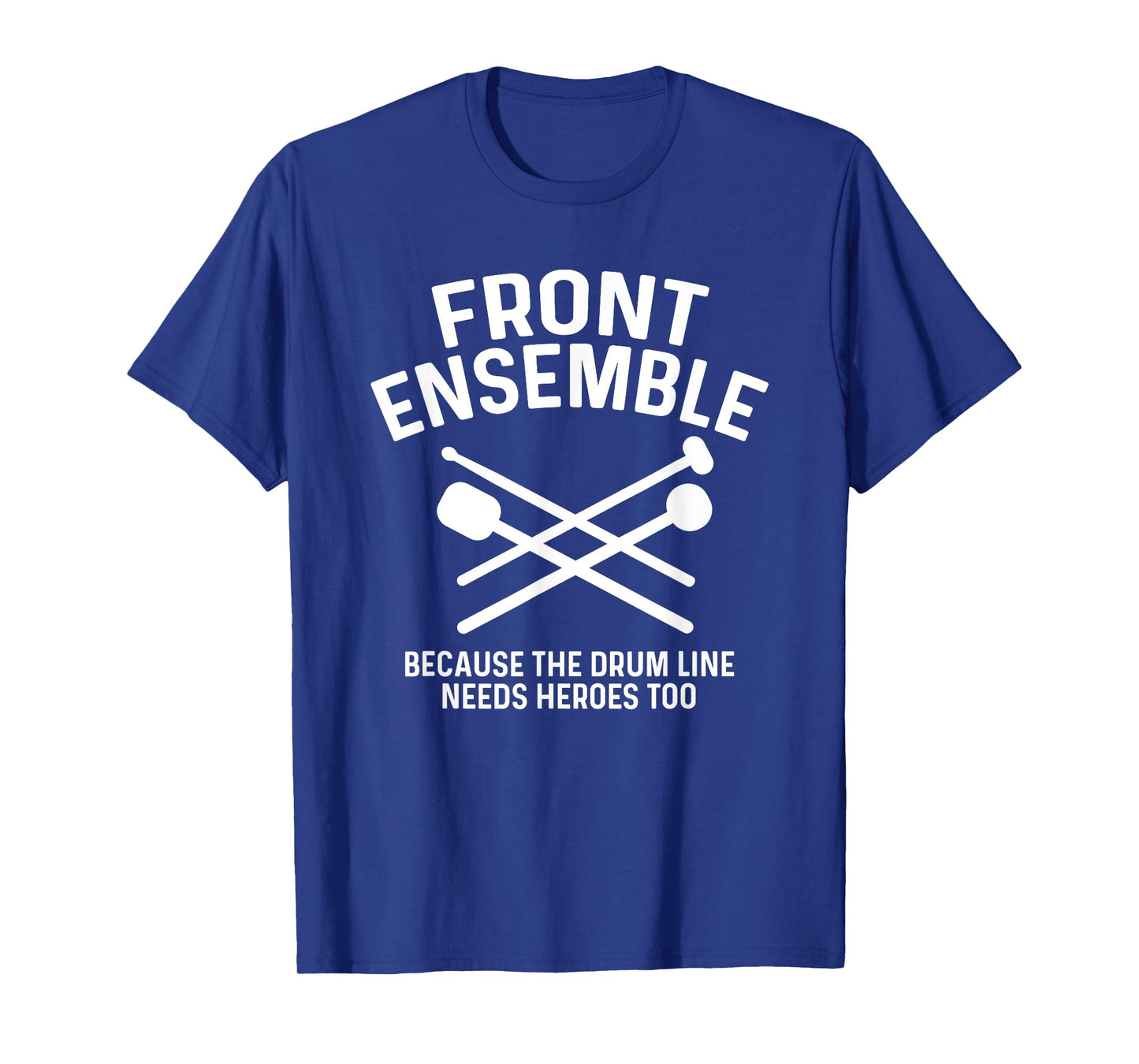Front Ensemble Marching Band Percussionists T-Shirt