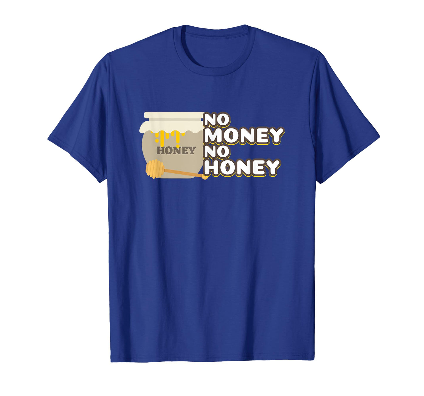 No Honey No Money Funny Beekeeper Bees Gift T-Shirt