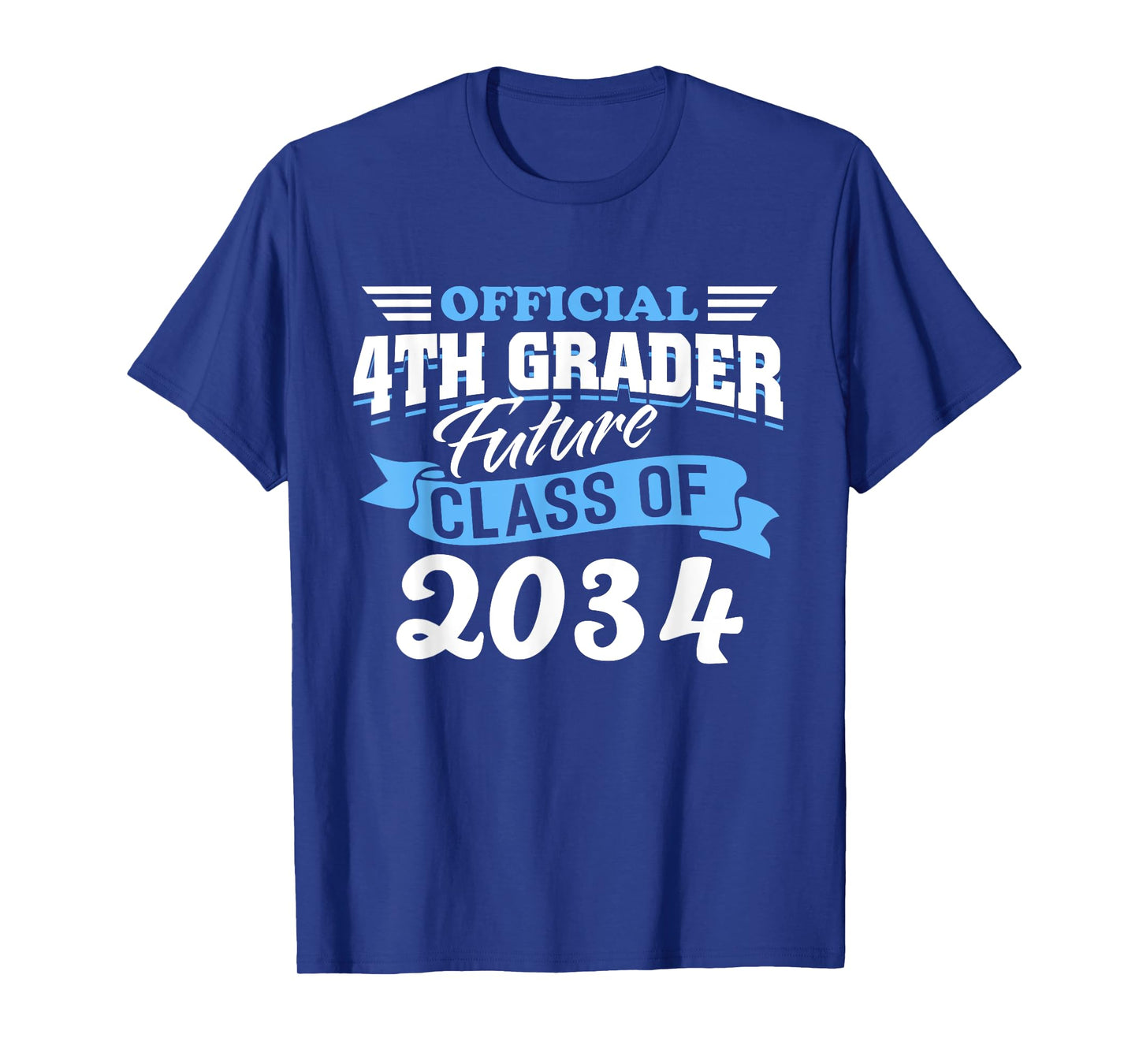 Official 4th Grader Future Class 2034 First Day Grade 4 T-Shirt