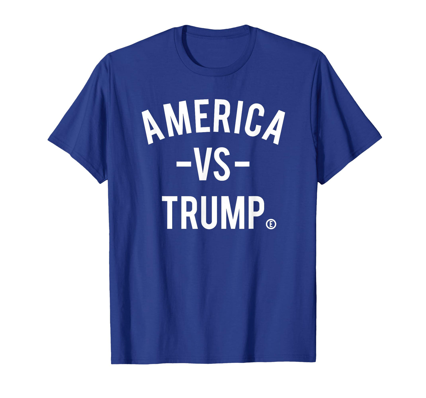 America vs Trump - America Versus Trump T-Shirt