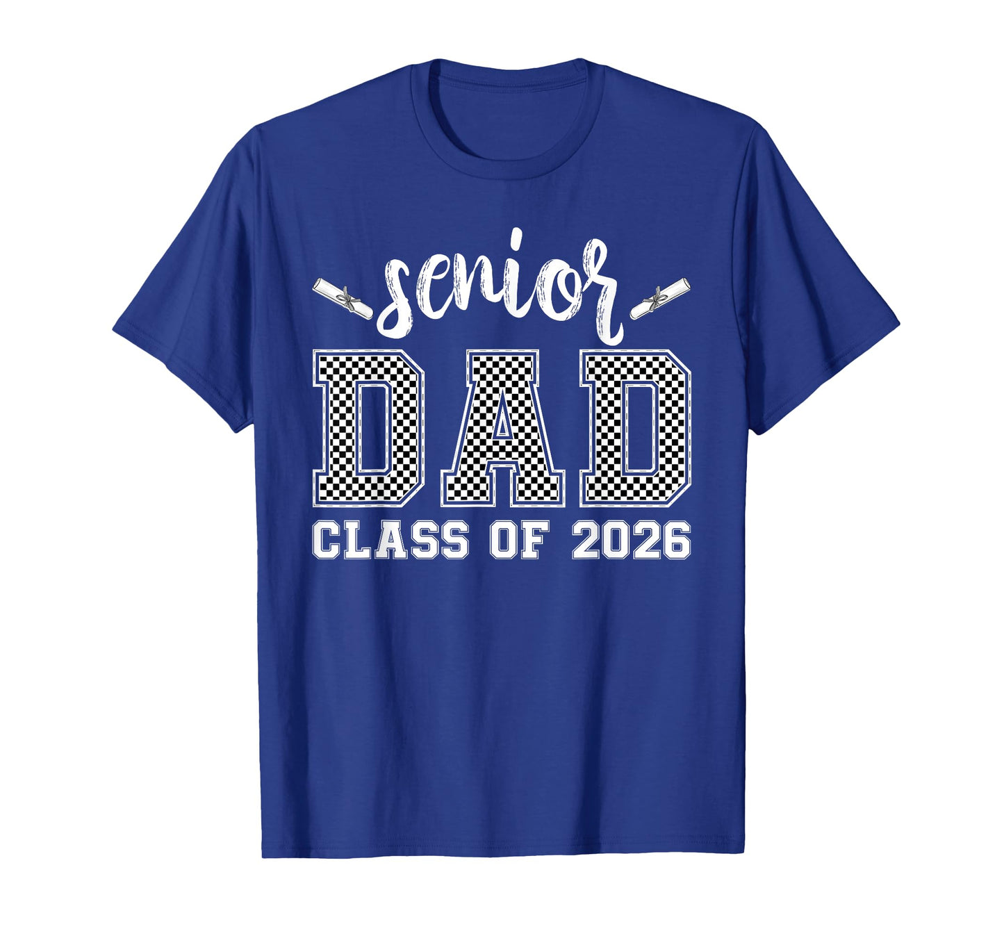 Checkered Senior Dad 2026 Class Of 26 Proud Dad of Graduate T-Shirt