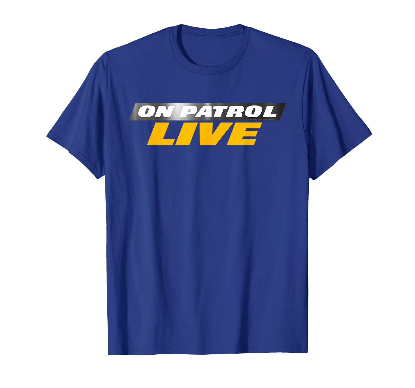 On Patrol Live Black Modern Crew Neck Logo T-Shirt - Small - Unisex-Adults, Unisex-Kids