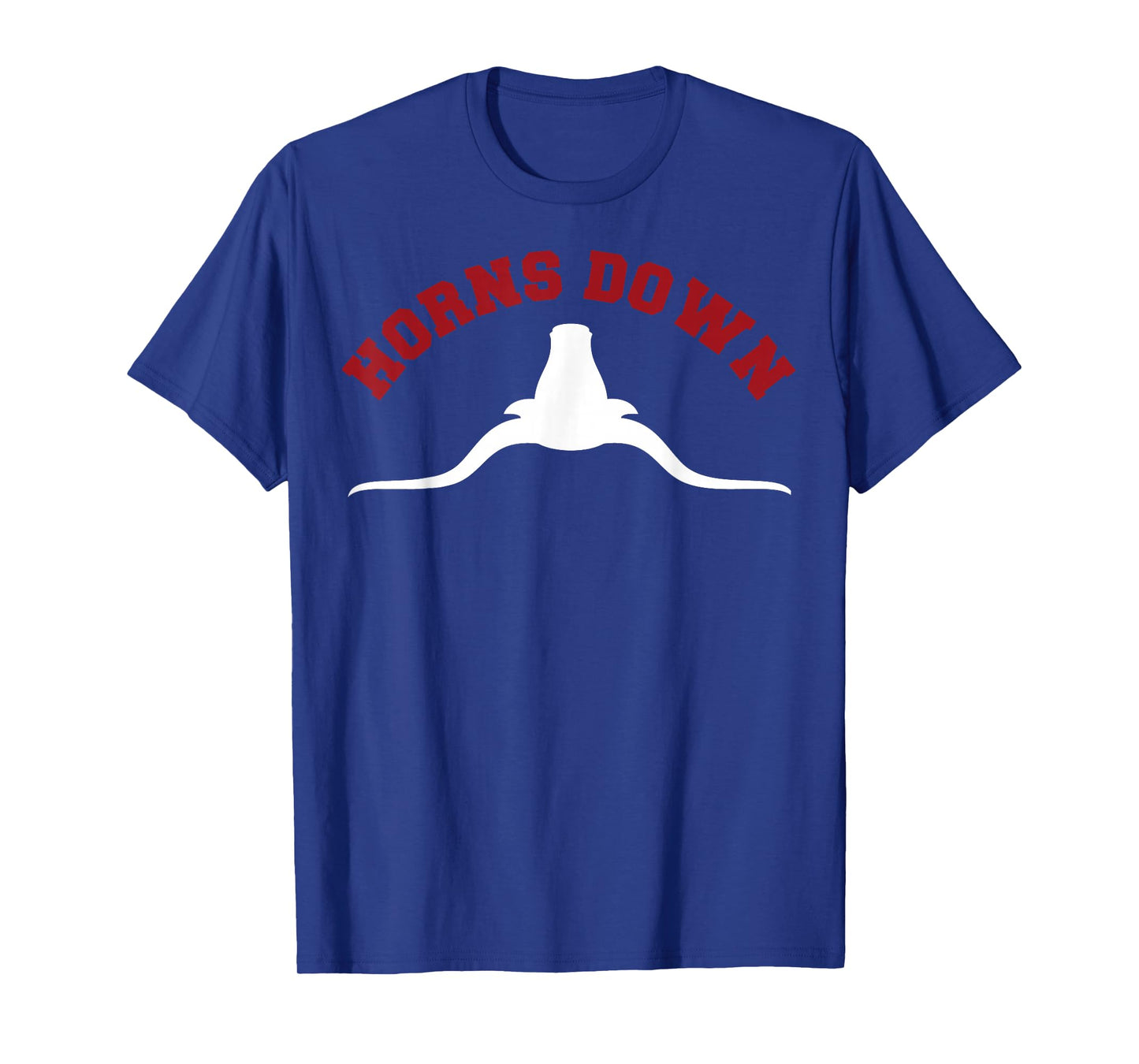 Horns Down Shirt Horns Down Texas Tuck Fexas Shirt T-Shirt