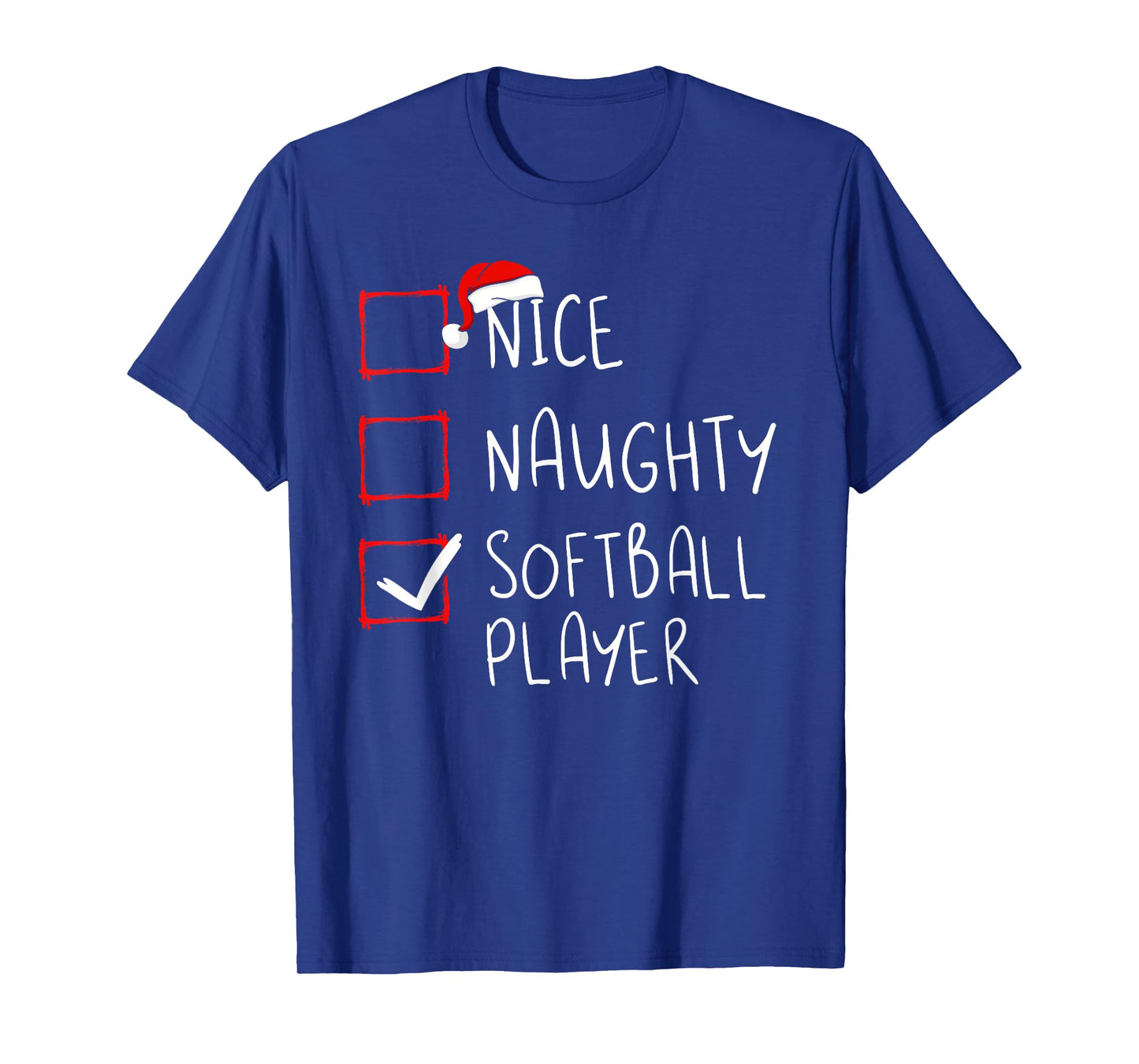 Nice Naughty Softball Player Christmas List Santa Claus T-Shirt