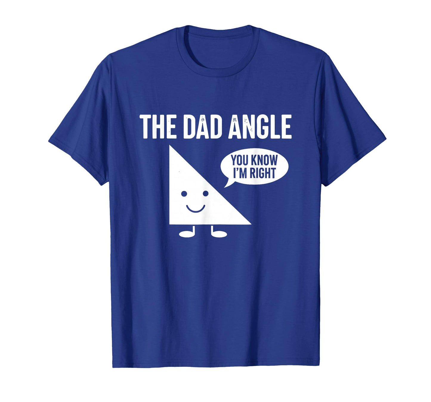 The Dad Angle Funny Math T-Shirt