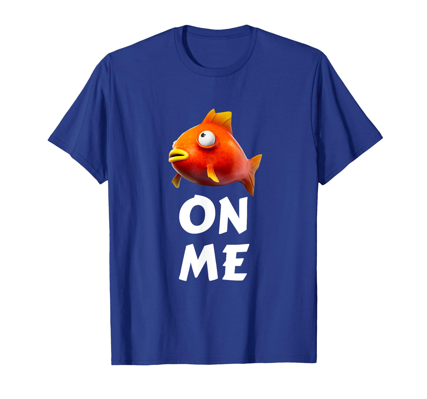 Fishy On Me For Men, Kids & Youth gamers T-Shirt