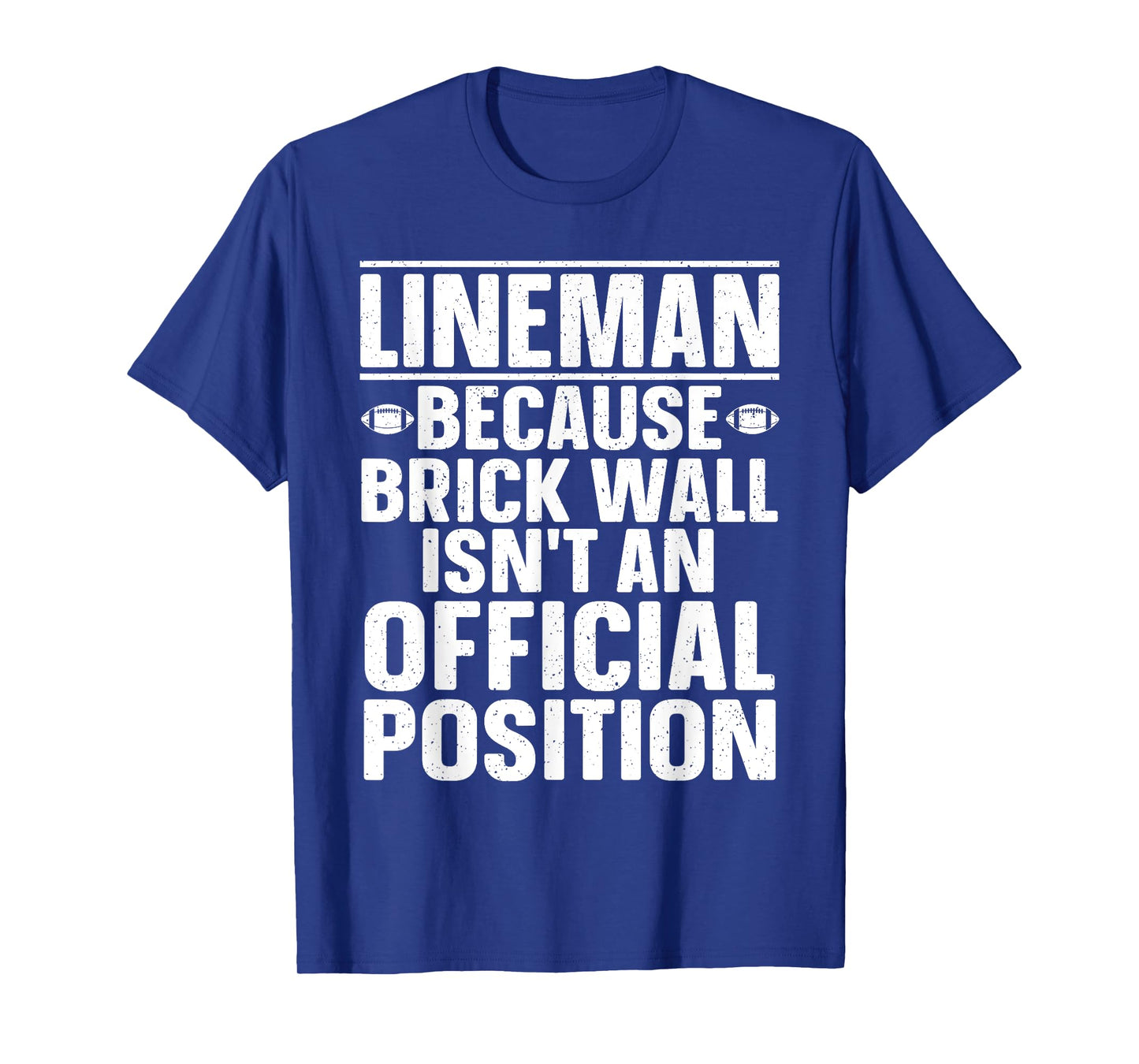 Lineman Football Art For Men Women Football Player Lineman T-Shirt