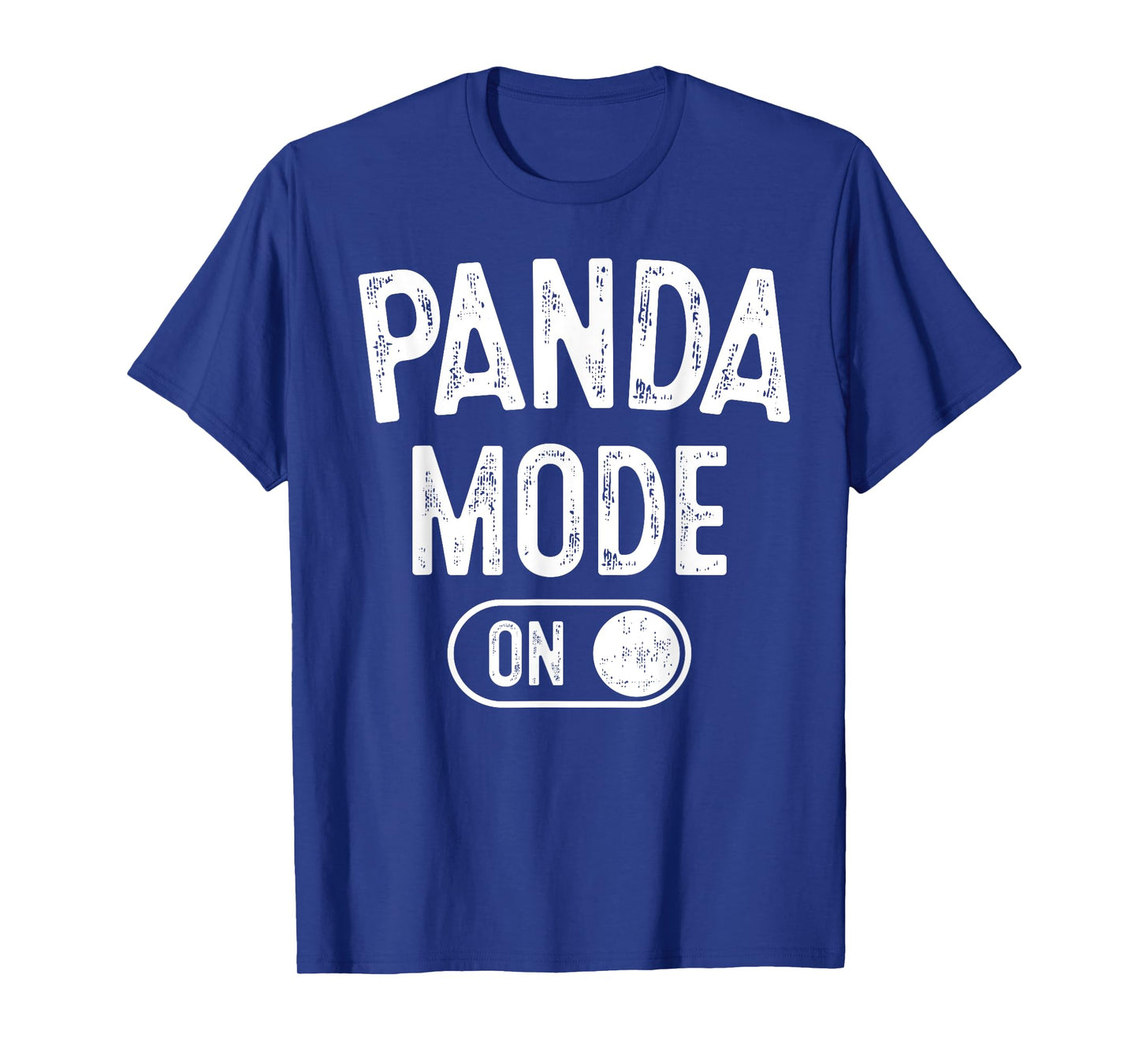 Panda Mode On Costume Funny Animal Lover Gift T-Shirt
