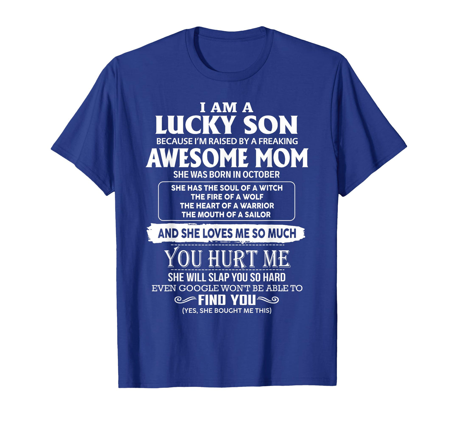 I'm A Lucky Son Of Awesome Mom She Was Born In October T-Shirt