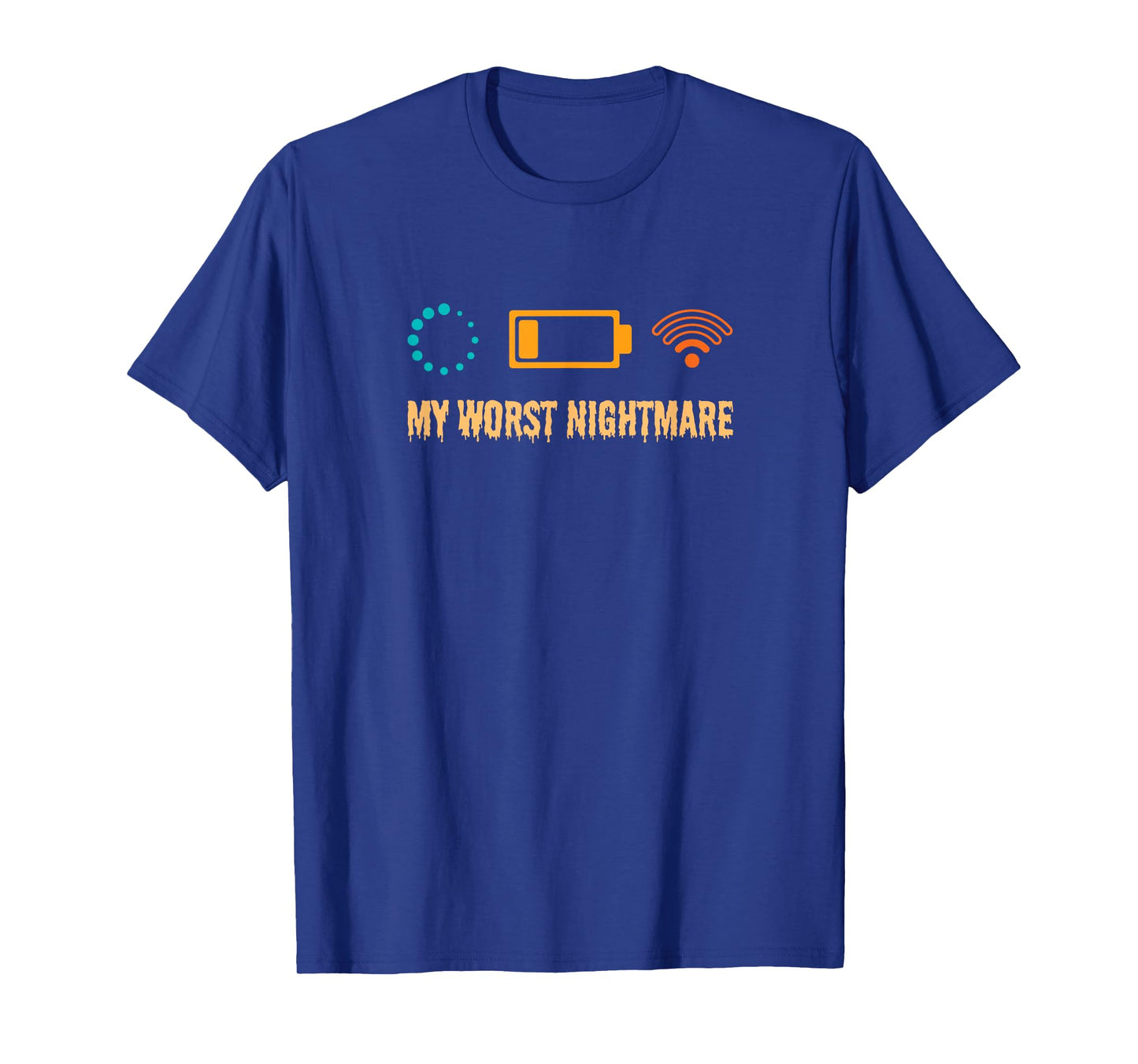 My Worst Nightmare Funny gifts for Gamers T-Shirt