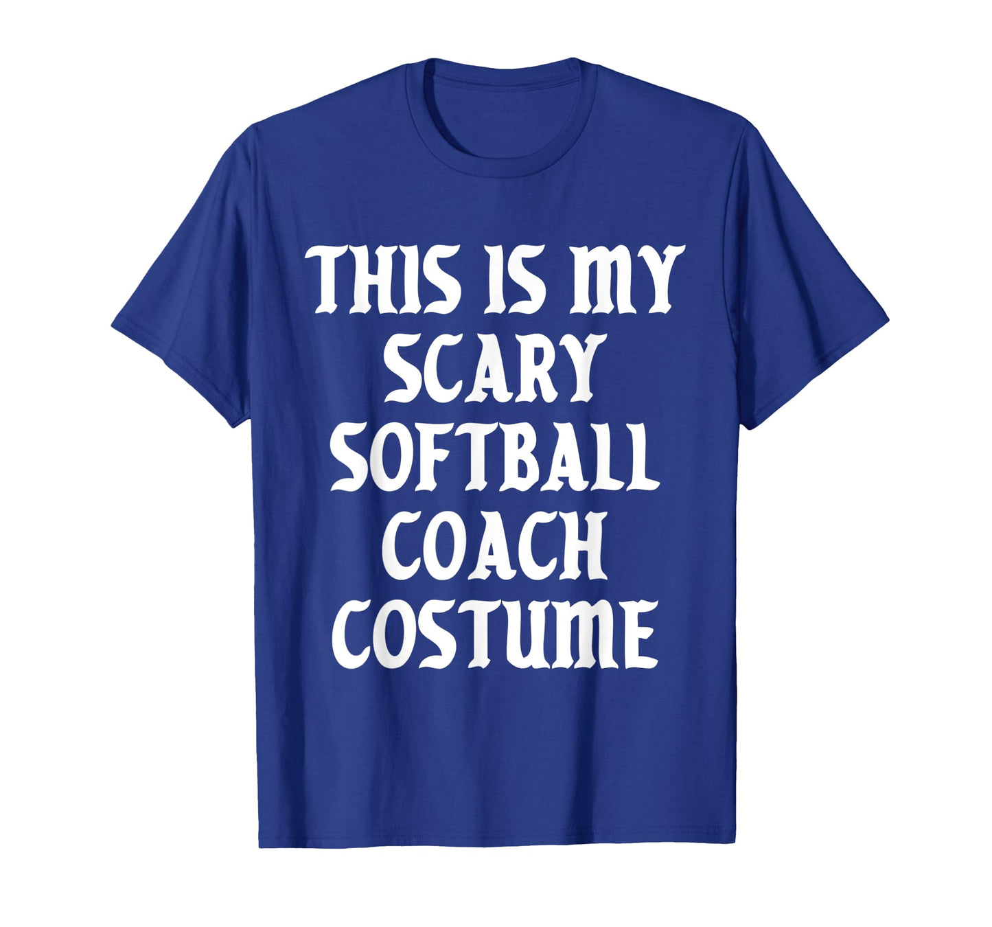 Scary Softball Coach Costume Trainer Halloween Spooky Sports T-Shirt