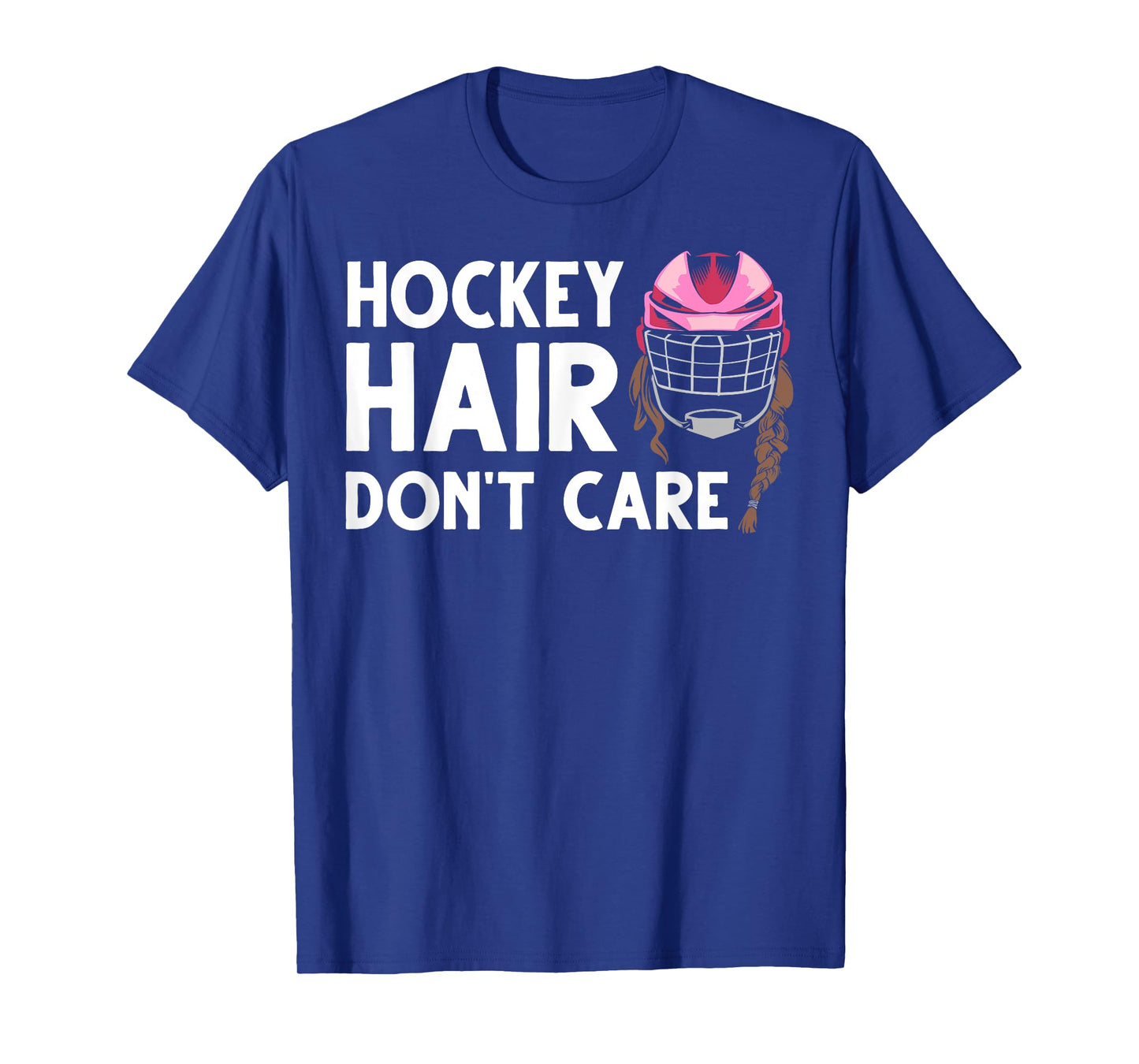 Funny Ice Hockey For Women Girls Field Hockey Helmet Hair T-Shirt