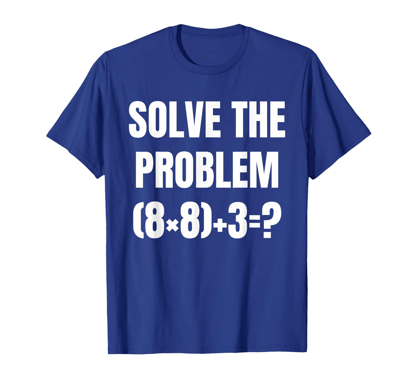 Funny PEMDAS Math Problem 67 Meme Elementary Teacher Joke T-Shirt