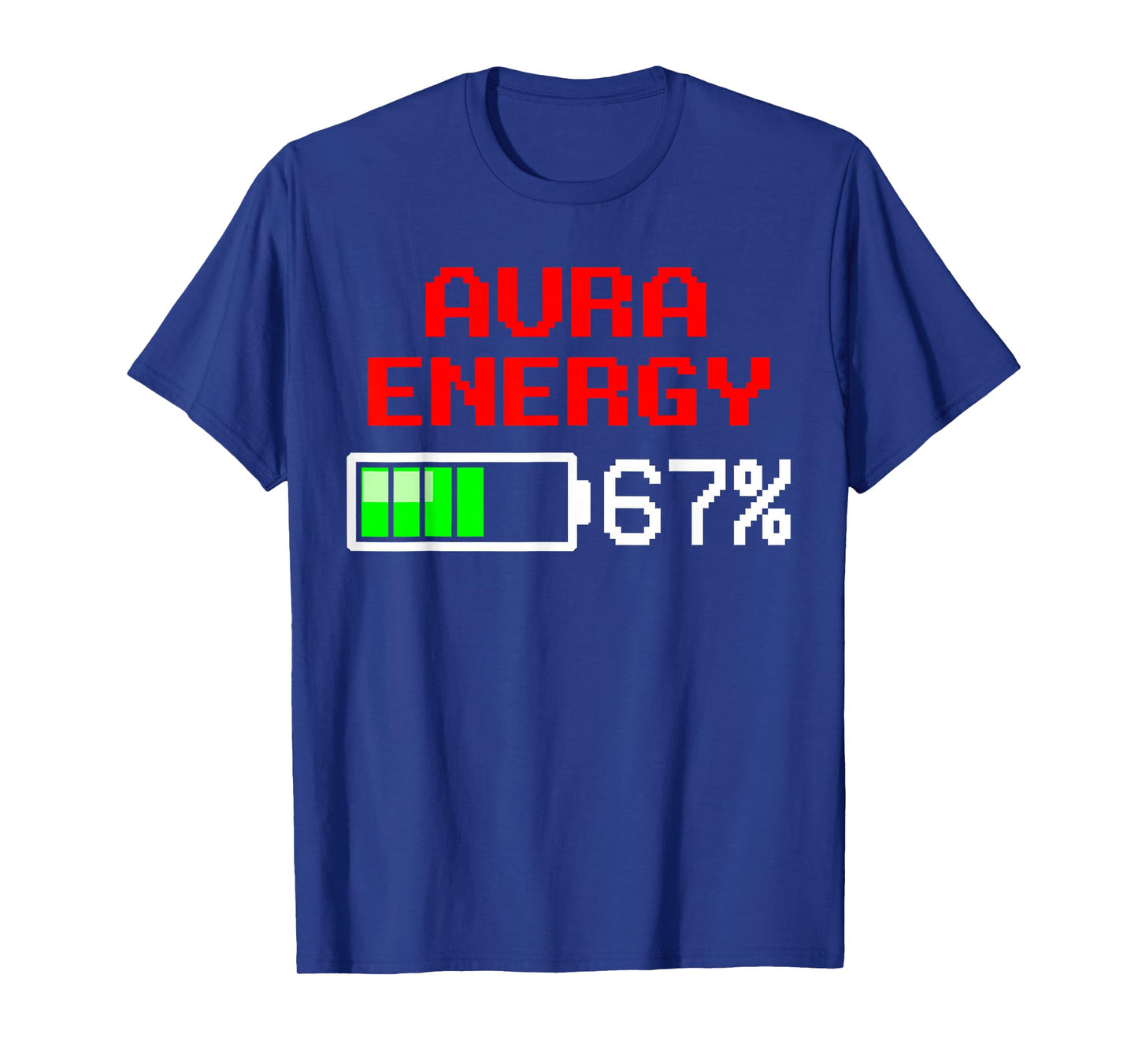 Aura Energy 67% Meme Funny Gen Alpha Slang Vintage Battery T-Shirt