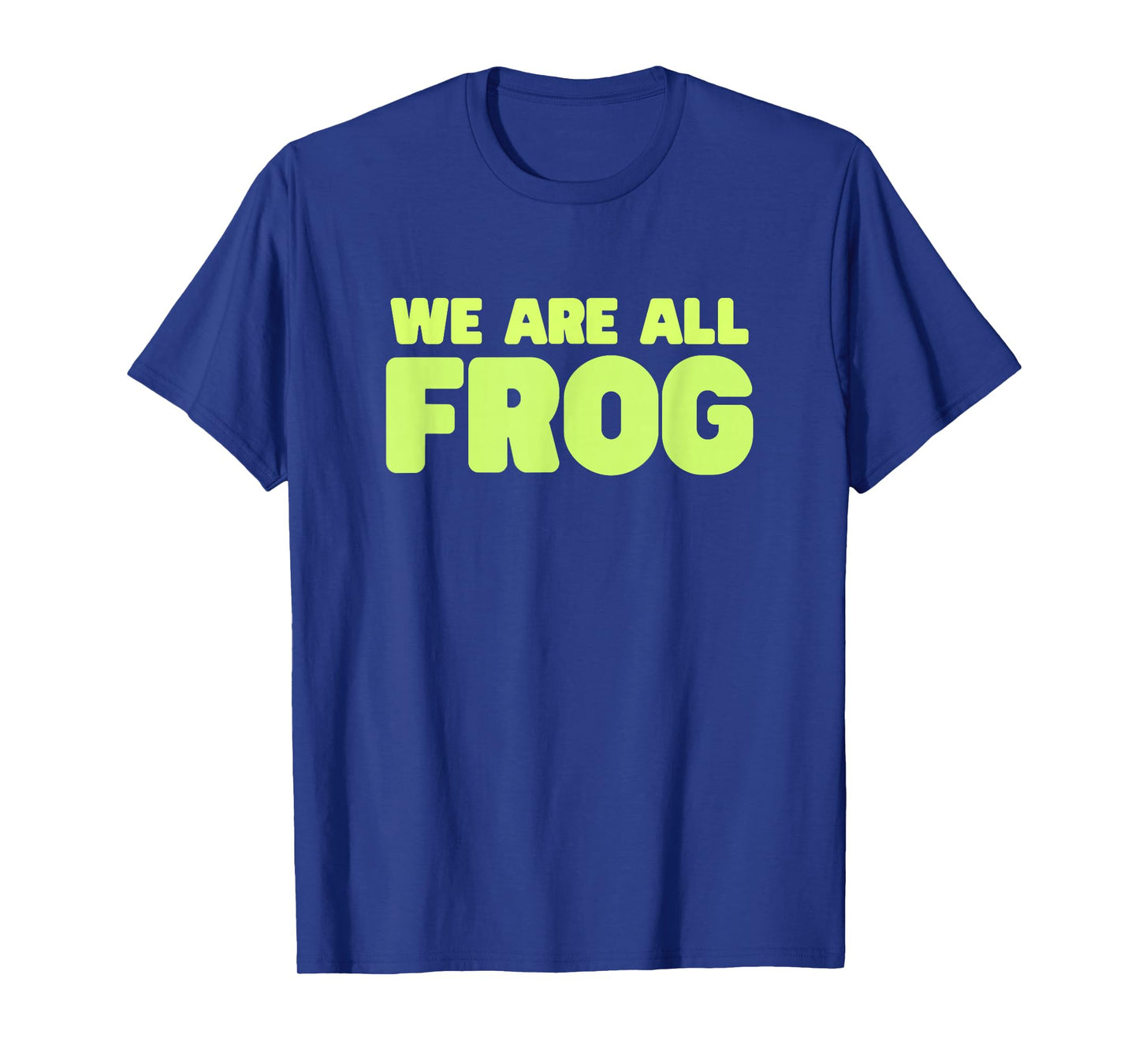 We are All Frog Frogs Together Strong Retro Portland T-Shirt