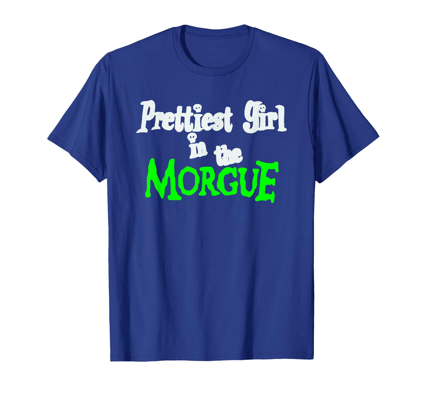 Prettiest Girl in the Morgue Gothic y2k T-Shirt