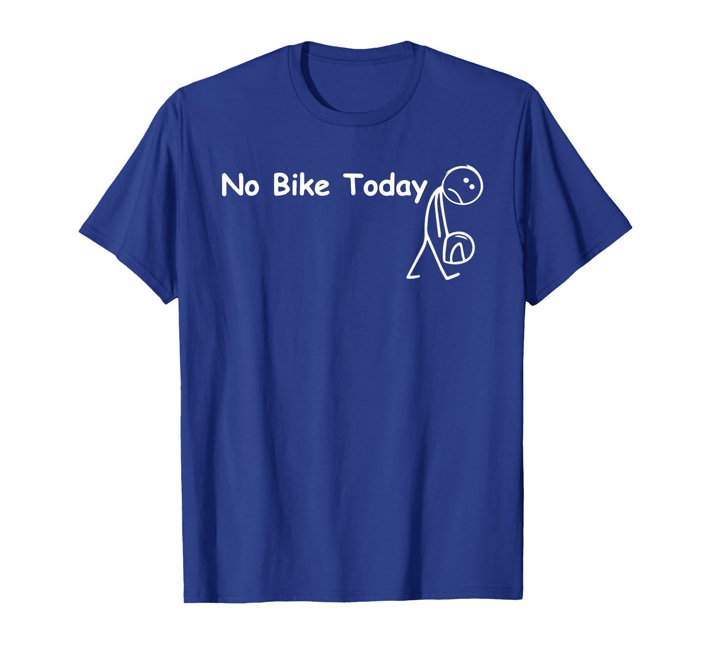 Funny No Bike Today for Boys, Men Biking Bicycling Sports T-Shirt