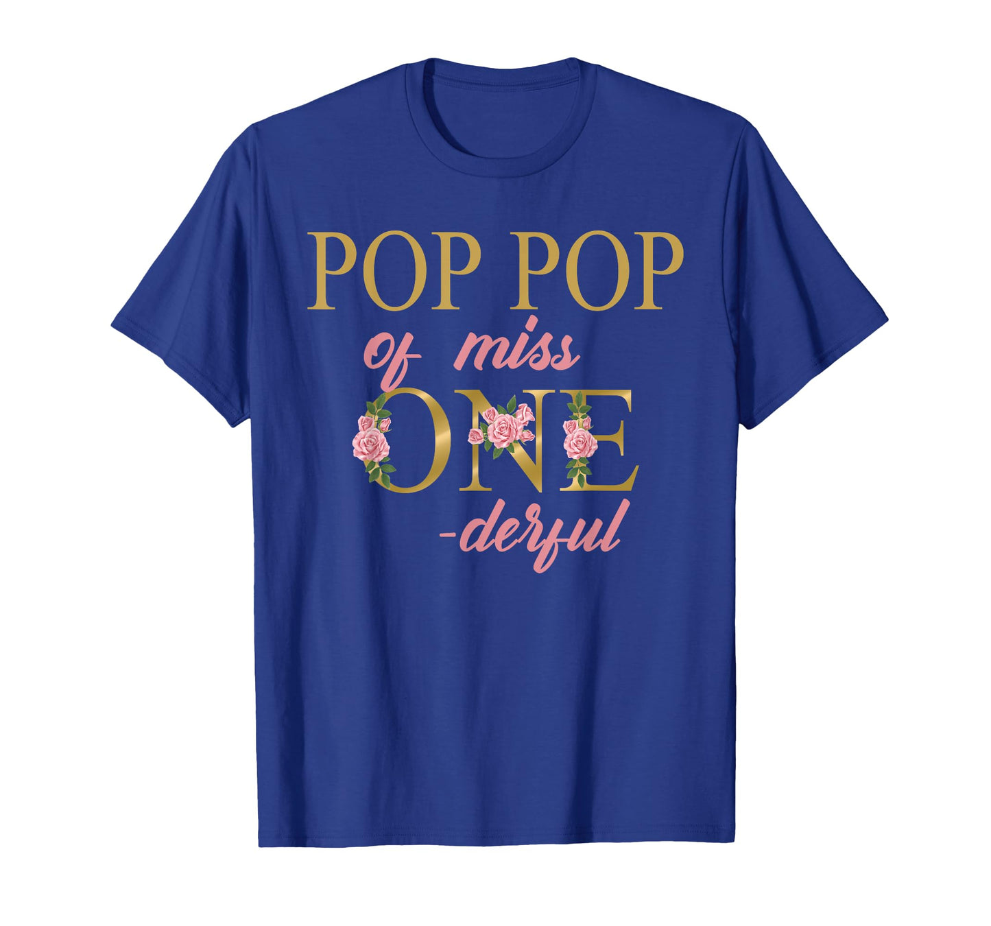 Pop Pop of Miss Onederful 1st Birthday First One-Derful T-Shirt