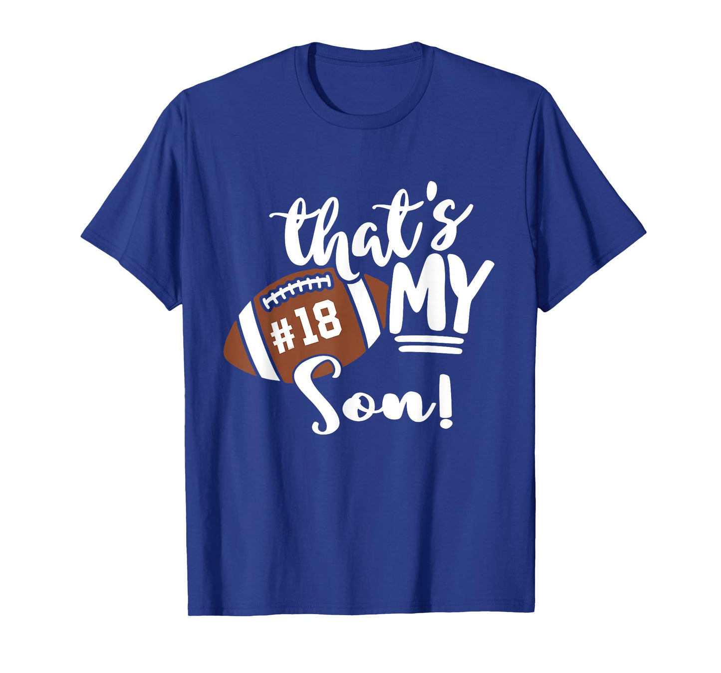 That's My Son Football 18 Jersey Number Vintage Mom Dad T-Shirt