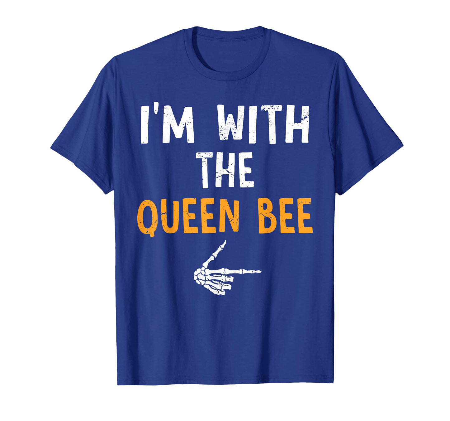 I'm with The Queen Bee Costume Halloween Matching Couple T-Shirt
