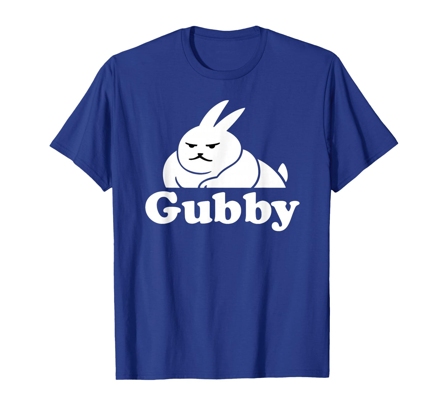 Funny Cute Rabbit Meme Gubby The Rabbit Gubby T-Shirt