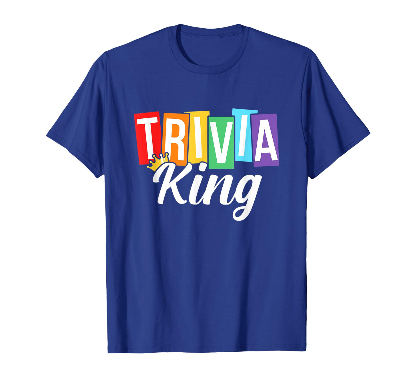 Mens Trivia King Trivia Night Quiz Game Trivia Team Men Funny T-Shirt