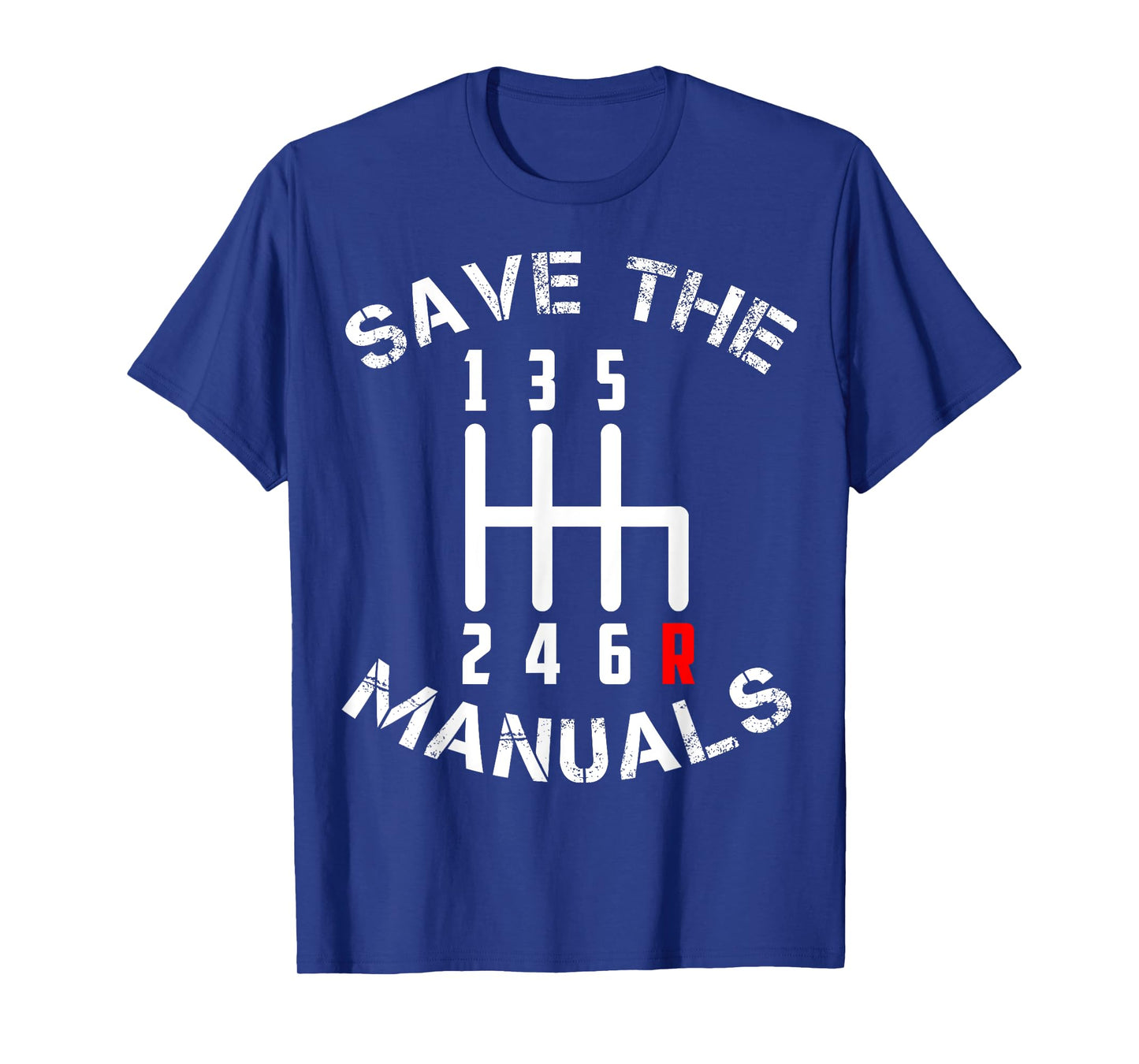 Save The Manuals Three Pedals 6 Speed Transmission T-Shirt T-Shirt