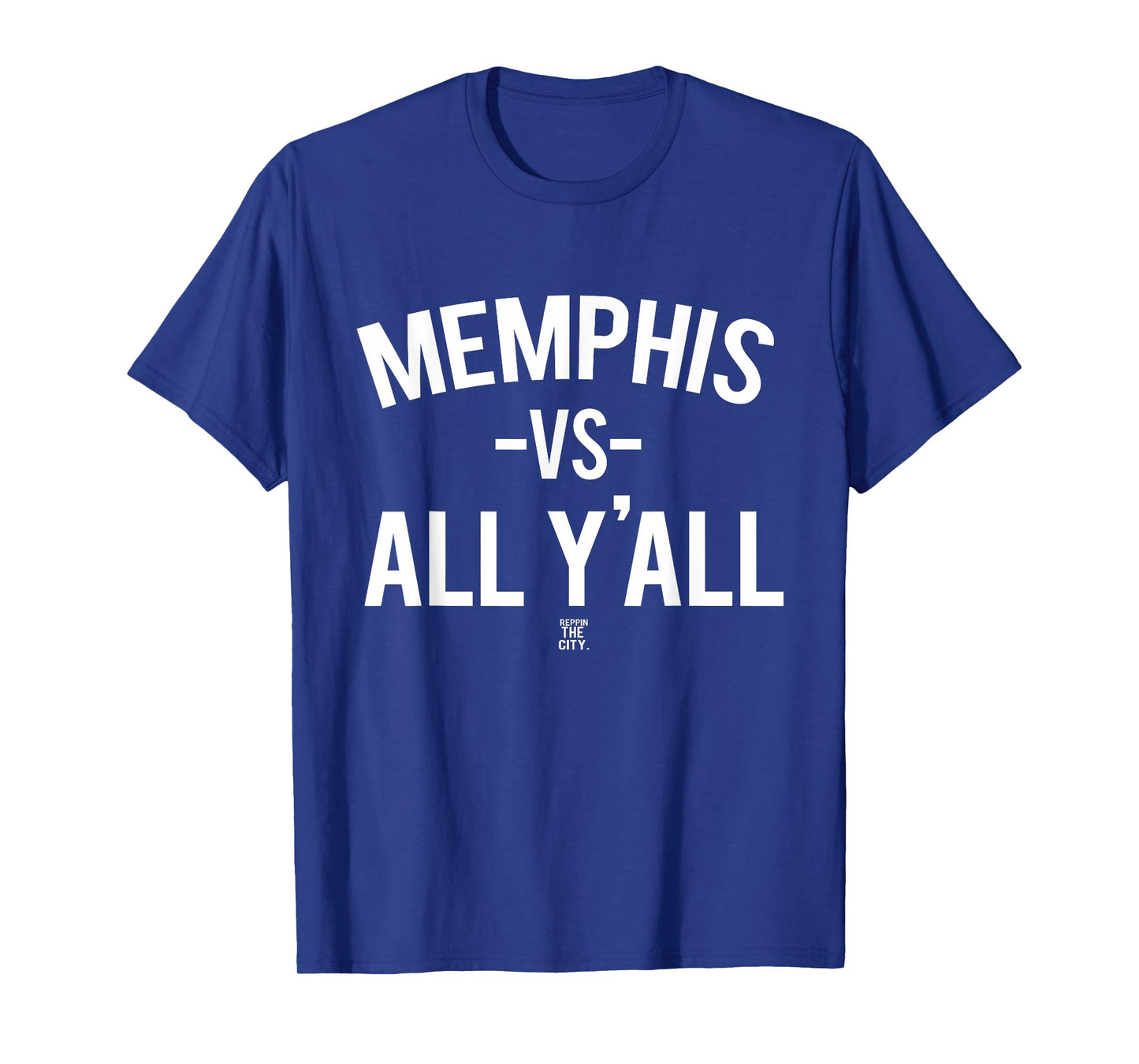 Memphis Versus All Yall T-Shirt