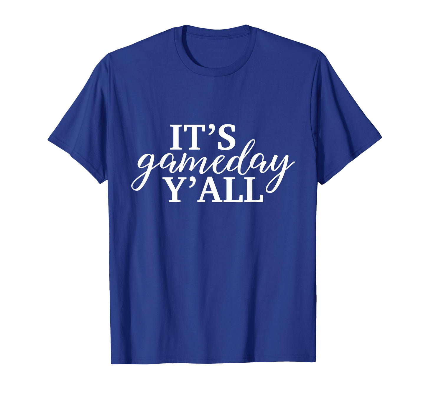 It's Game Day Y'all Football, Baseball, Basketball & Soccer T-Shirt