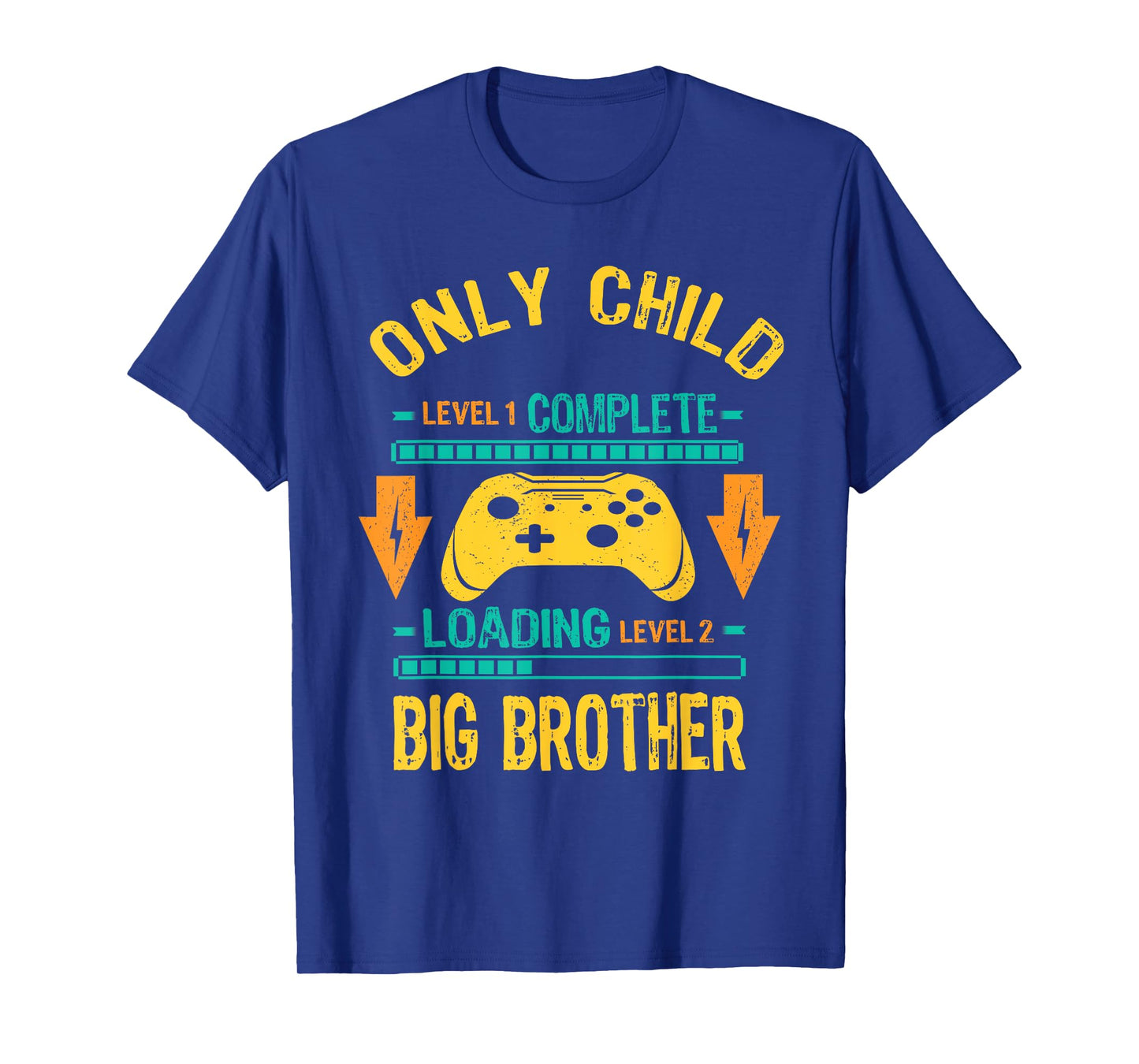 Level Only Child Ready Level Big Brother Loading T-Shirt