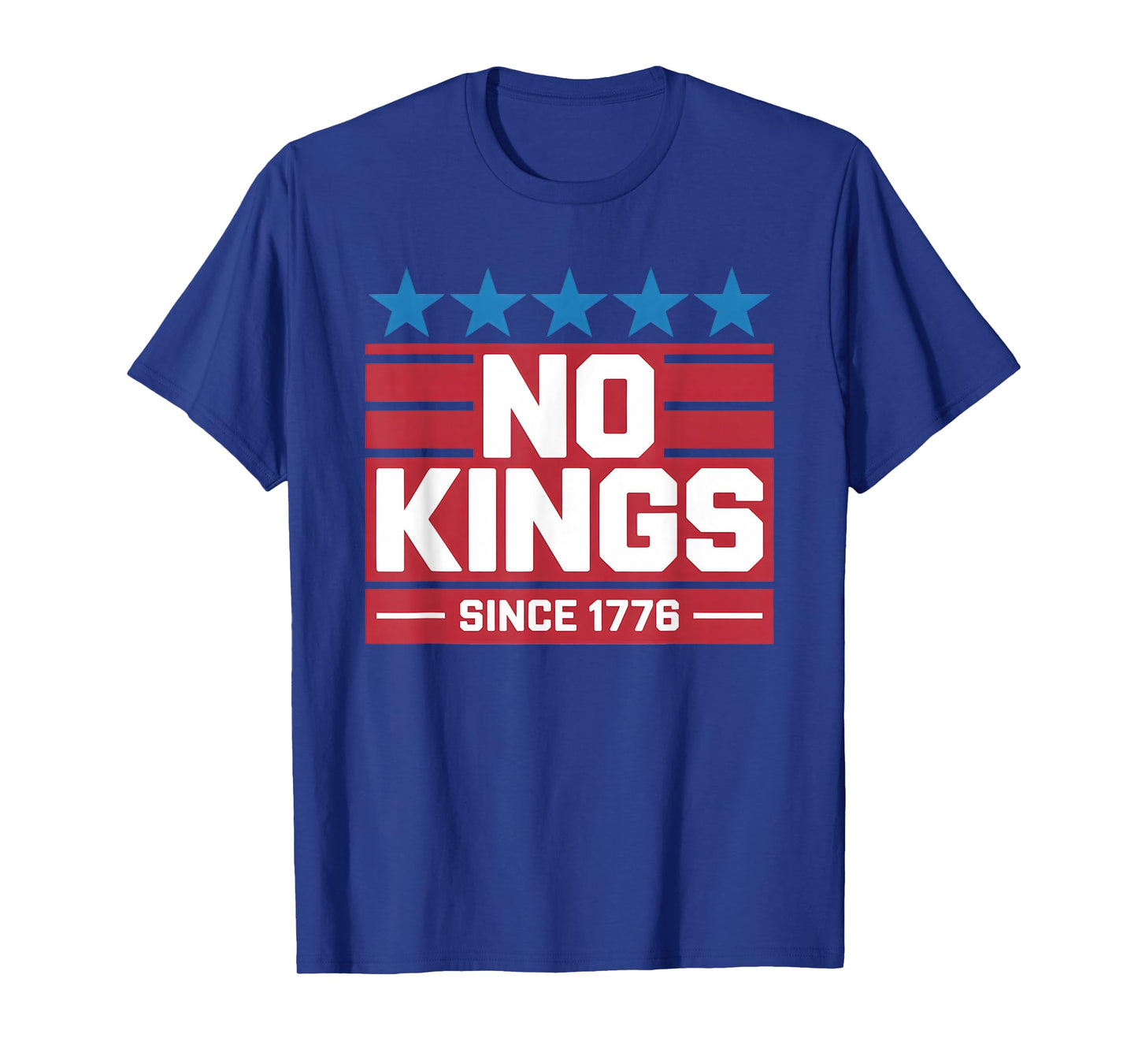 No Kings Since 1776 Democracy Protest No Kings Patriotic T-Shirt