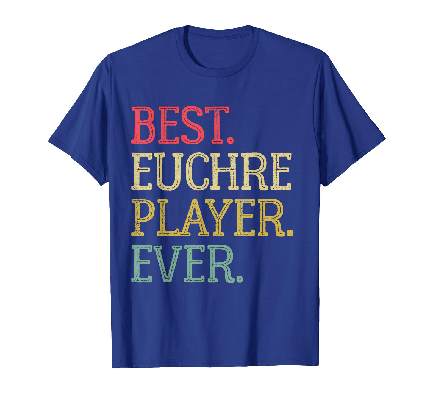 Best Euchre Player Ever Funny Vintage Euchre Board Game T-Shirt