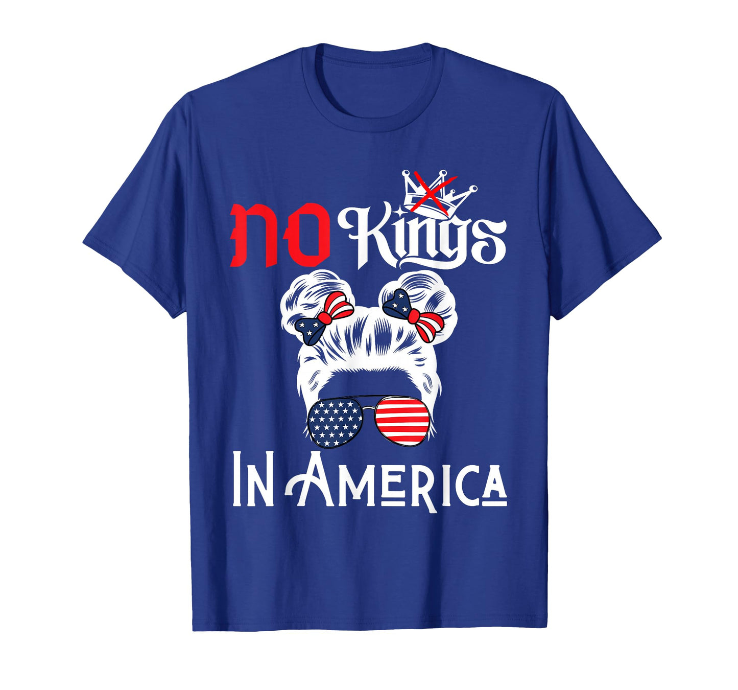 No Kings in America Messy Bun USA Flag Patriotic 4th of July T-Shirt