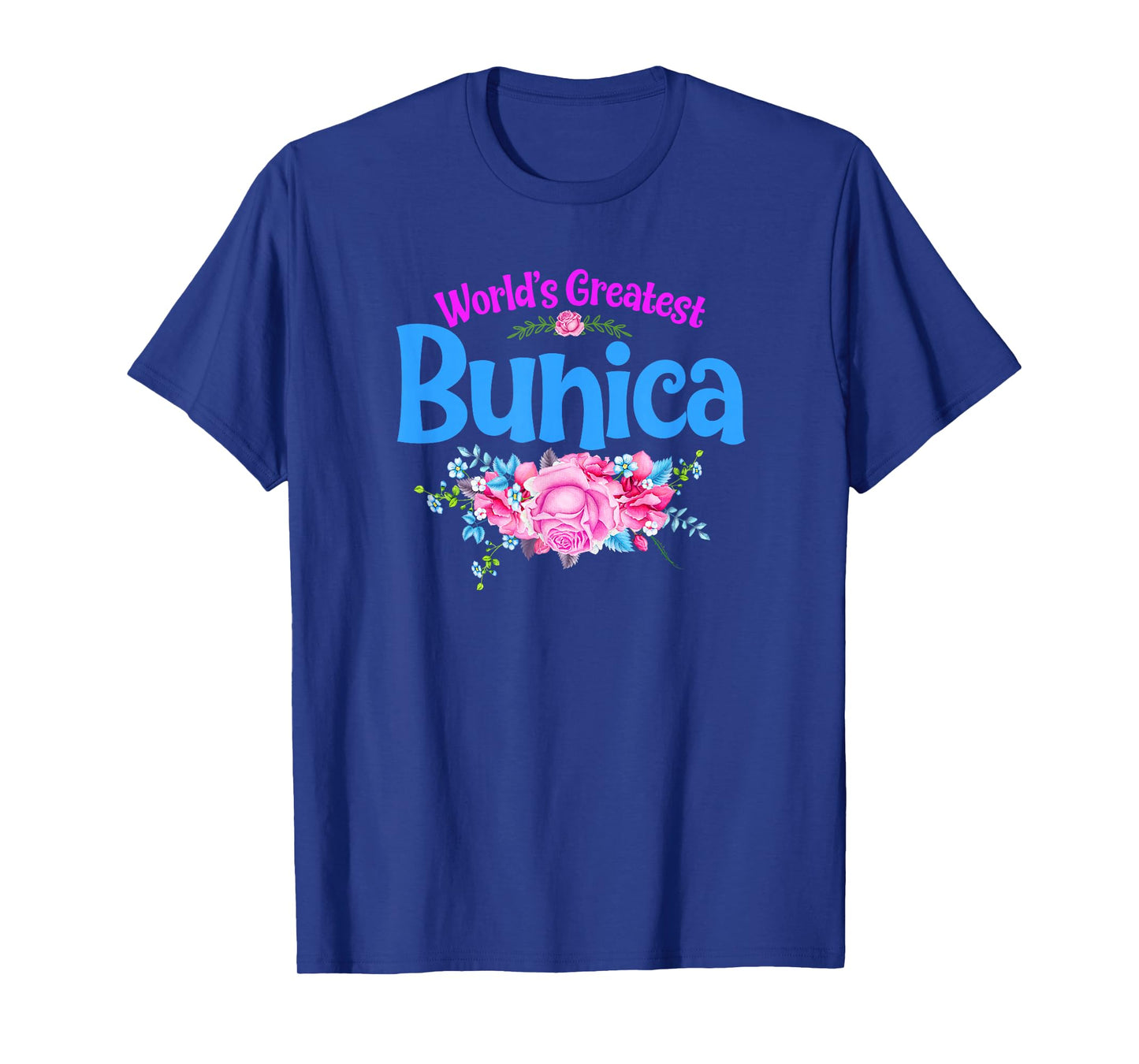 World's Greatest Bunica - Romanian Grandma T-Shirt
