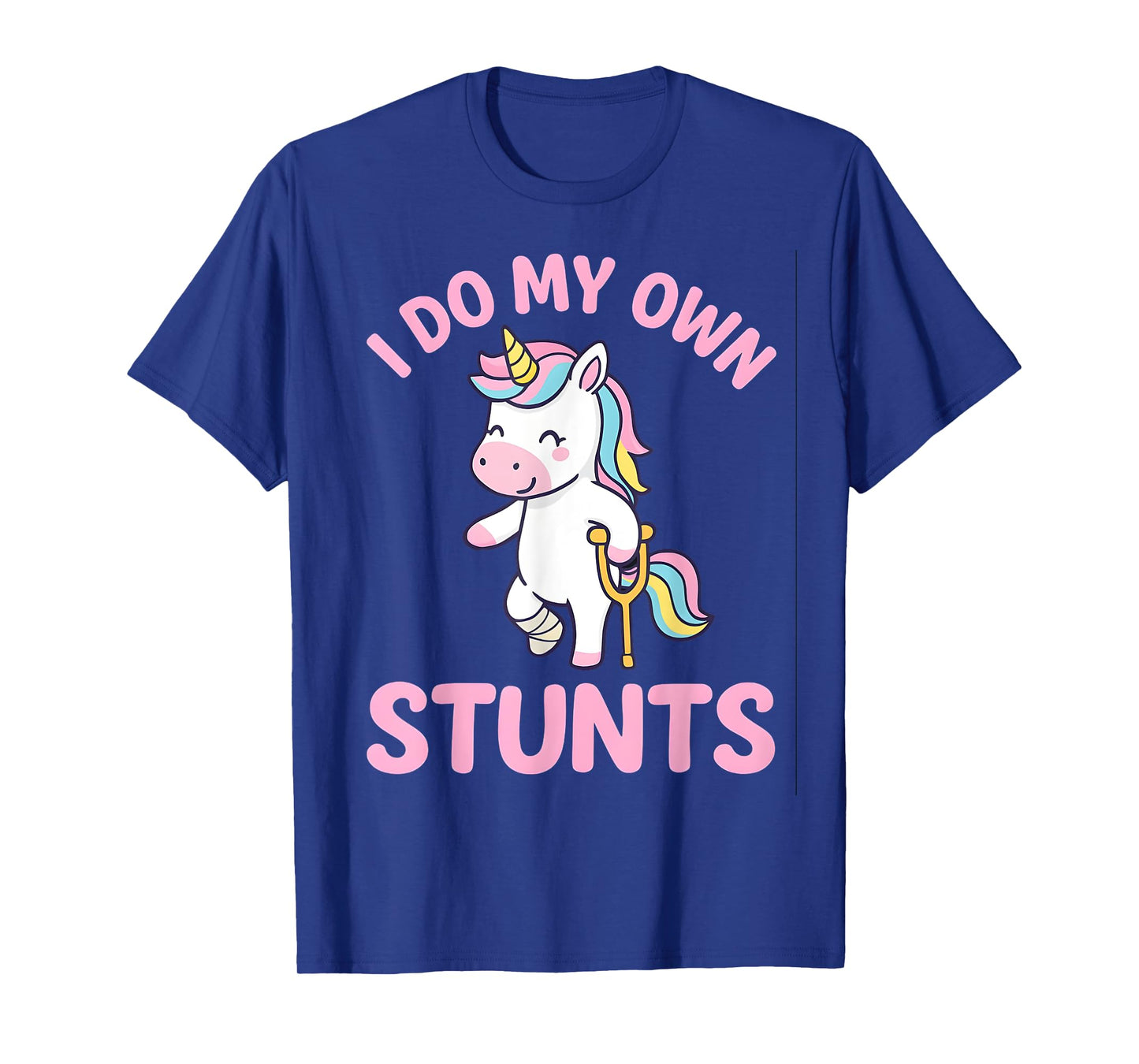 I Do My Own Stunts Girls Broken Leg Get Well Injury Unicorn T-Shirt