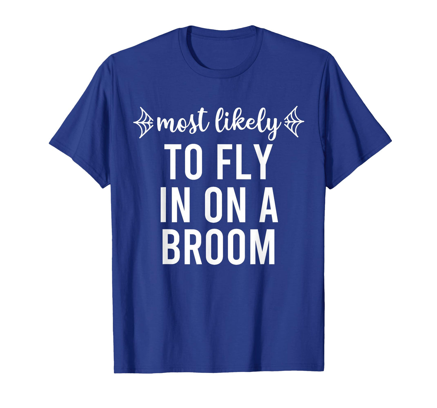 Most Likely to Halloween Matching Family Pajamas Funny Group T-Shirt