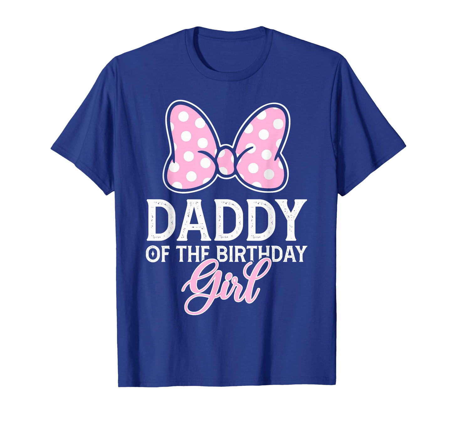Daddy Of The Birthday Girl Cute Pink Bow Family Matching T-Shirt