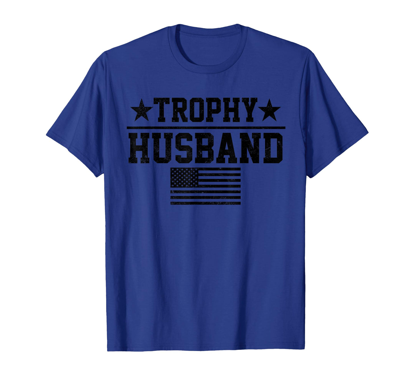 Trophy Husband - American Flag - Fathers Day Tee Mens T-Shirt