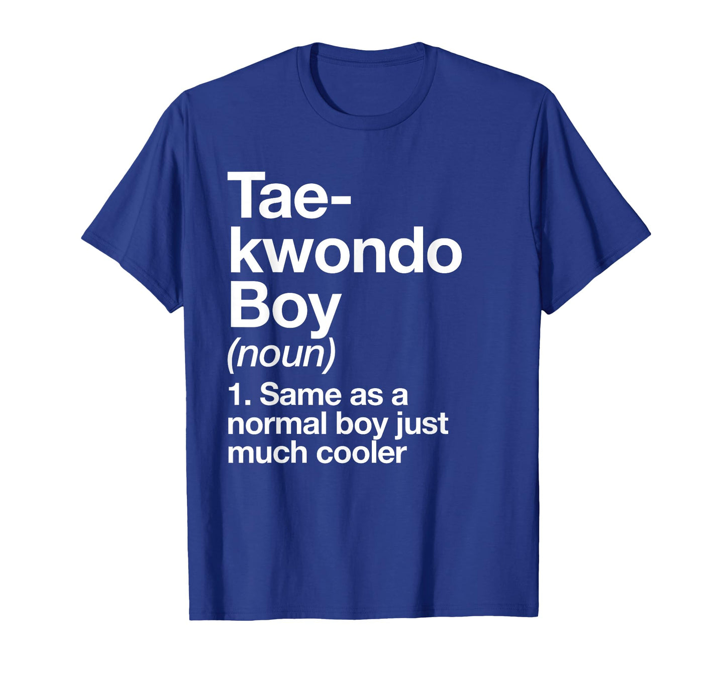Taekwondo Boy Definition Funny Martial Arts Sports T-Shirt