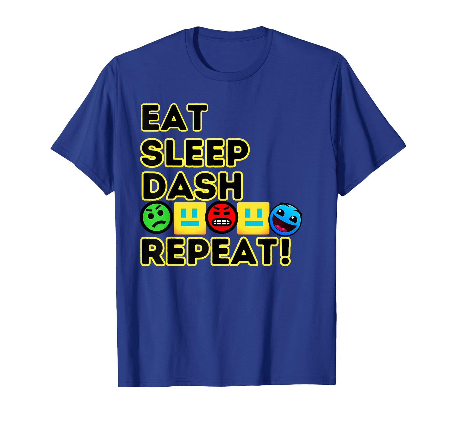 Eat Sleep Dash Repeat Video Game Geometry Video Gamer T-Shirt