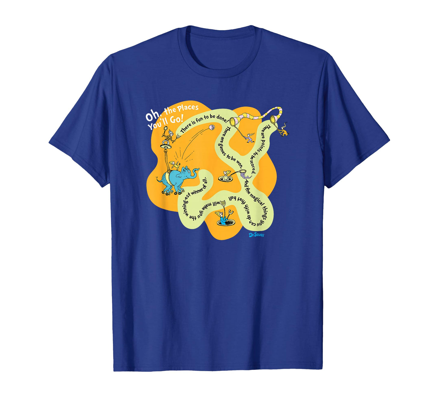 Dr. Seuss Oh The Places You'll Go - Games To Be Won T-shirt T-Shirt